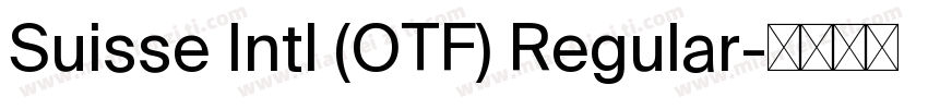 Suisse Intl (OTF) Regular字体转换